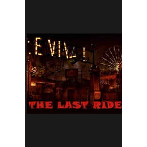 The Last Ride, (Paperback)