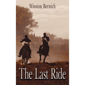 The Last Ride, (Paperback)