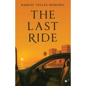 The Last Ride, (Paperback)