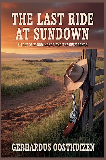 The Last Ride at Sundown, (Paperback)