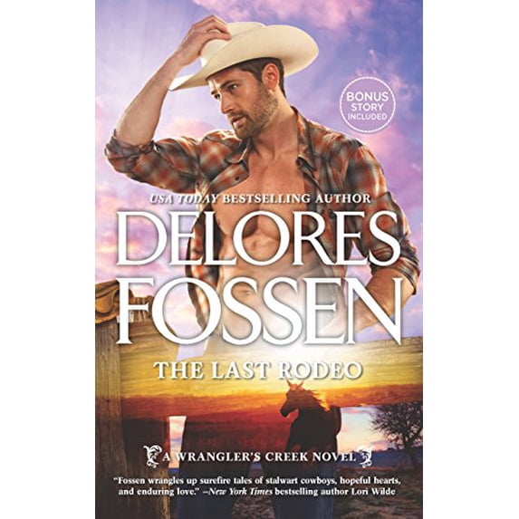 Pre-Owned The Last Rodeo: An Anthology (Wrangler's Creek Novel) Paperback