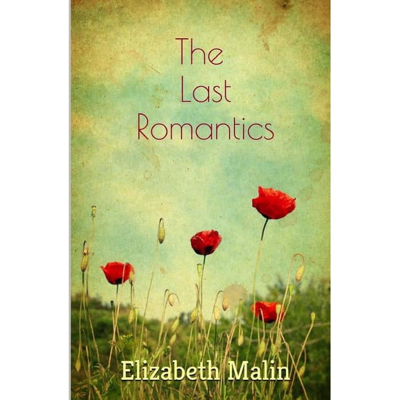The Last Romantics (Paperback)