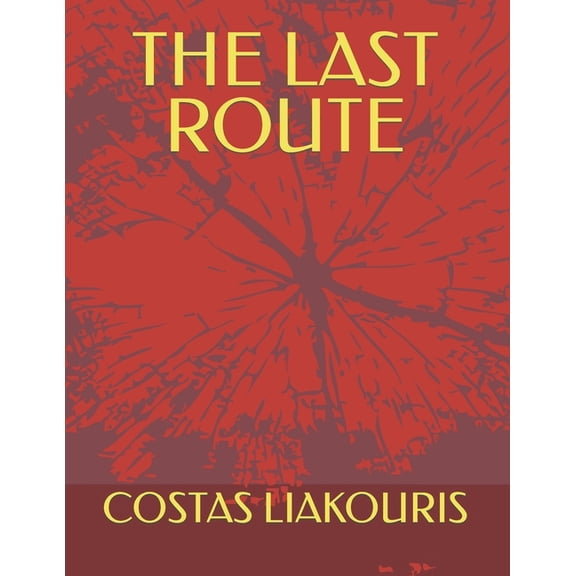 The Last Route, (Paperback)