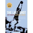 thumbnail image 1 of The Last Shot: City Streets, Basketball Dreams, (Paperback), 1 of 1