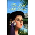 thumbnail image 1 of Pre-Owned The Last Silk Dress (Mass Market Paperback) 0440228611 9780440228615, 1 of 1