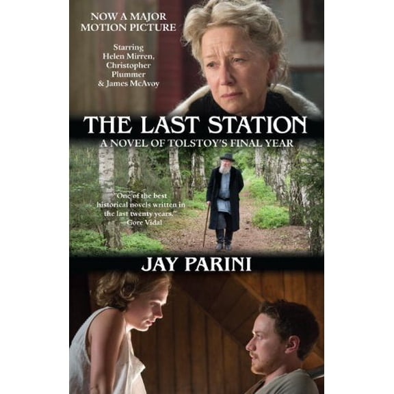 Pre-Owned The Last Station: A Novel of Tolstoy's Final Year (Paperback) 0307739643 9780307739643