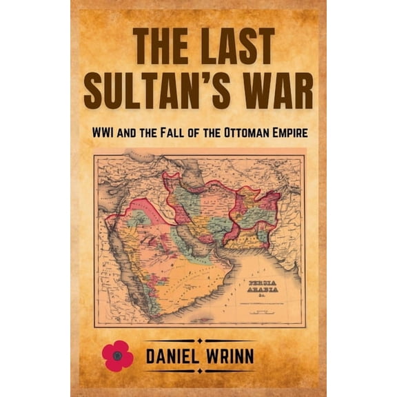 The Last Sultan's War, (Paperback)