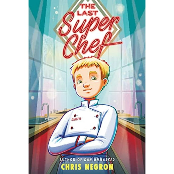 Pre-Owned The Last Super Chef (Paperback) 0062943081 9780062943088