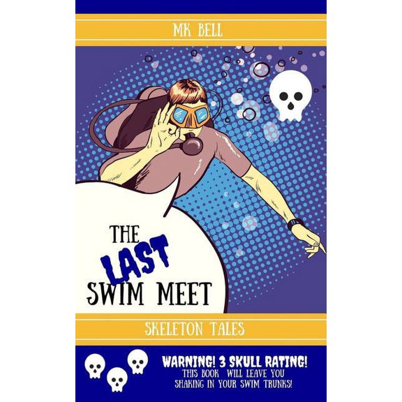 The Last Swim Meet (Paperback)