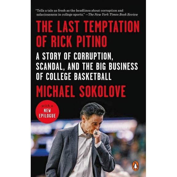 The Last Temptation of Rick Pitino, (Paperback)