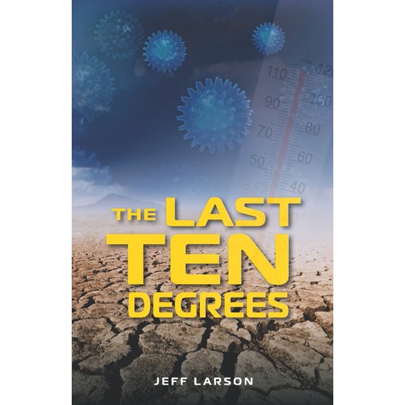 The Last Ten Degrees, (Paperback)