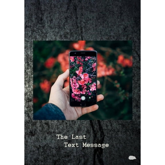 The Last Text Message, (Paperback)