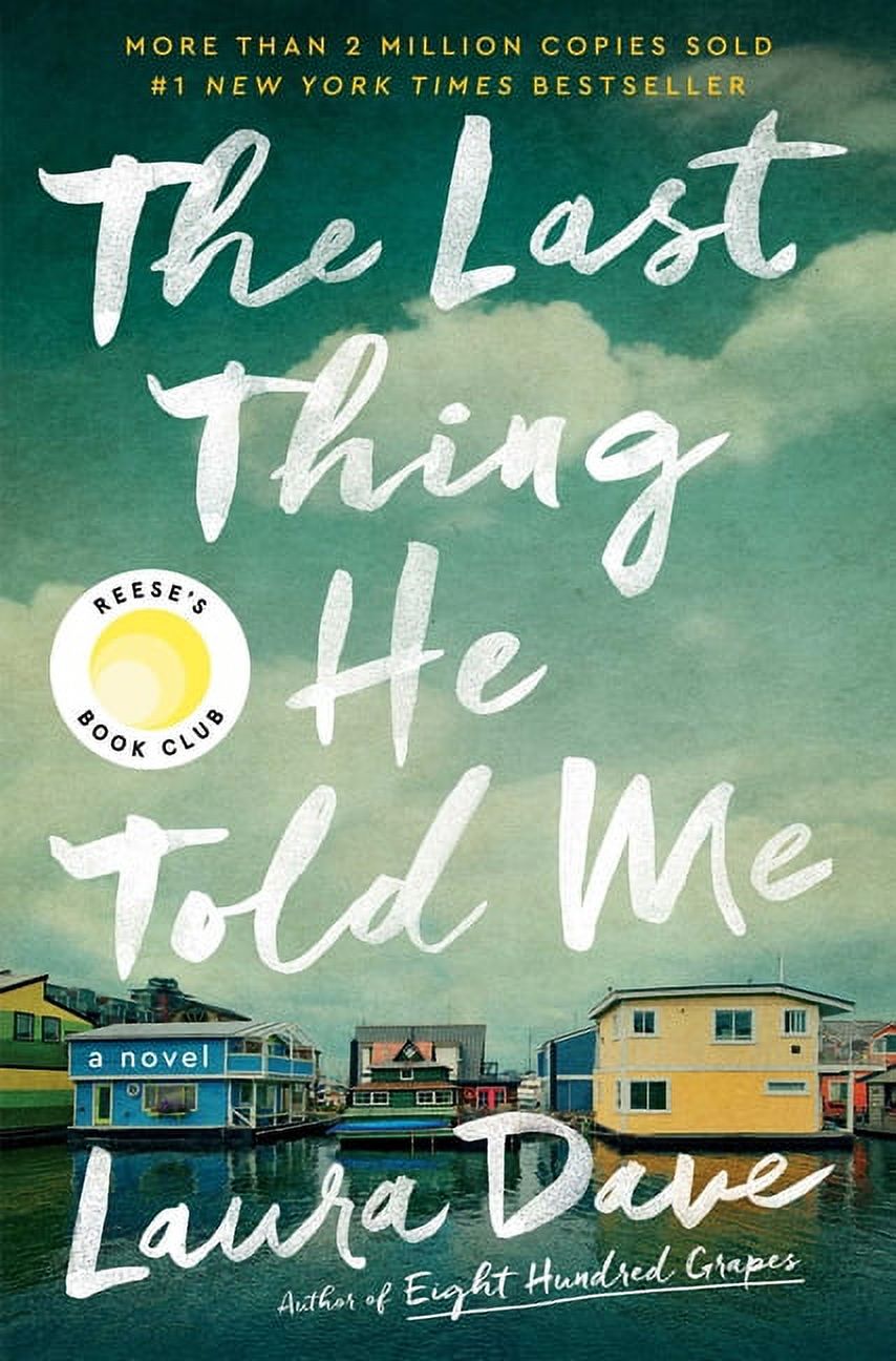 The Last Thing He Told Me : A Novel (Hardcover) - image 1 of 3