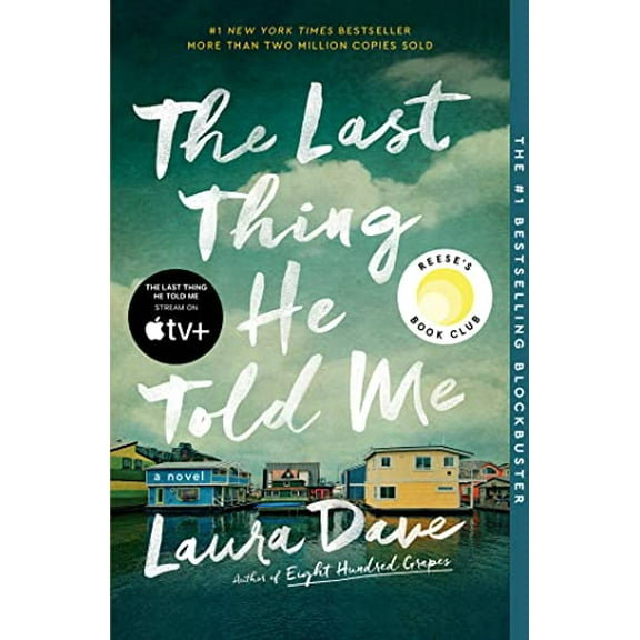 Pre-Owned The Last Thing He Told Me: A Reese Witherspoon Book Club Pick (Paperback) 1501171356 9781501171352