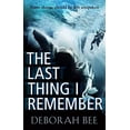 thumbnail image 1 of Pre-Owned The Last Thing I Remember (Paperback) 1785770209 9781785770203, 1 of 1