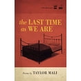 thumbnail image 1 of Pre-Owned The Last Time as We Are (Paperback) 0982148836 9780982148839, 1 of 1