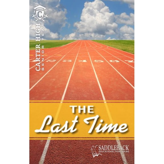 Pre-Owned The Last Time-2011 (Carter High Senior Year) (Paperback) 1616513268 9781616513269