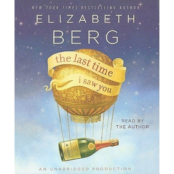 Pre-Owned The Last Time I Saw You (Audiobook) by Elizabeth Berg
