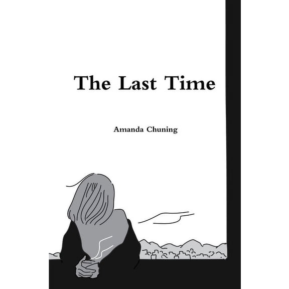 The Last Time, (Paperback)