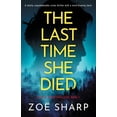 thumbnail image 1 of The Last Time She Died (Paperback), 1 of 1