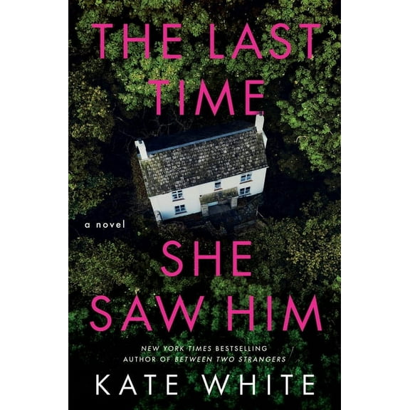 The Last Time She Saw Him, (Hardcover)
