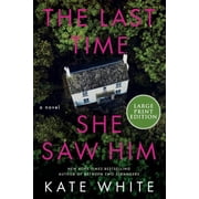 The Last Time She Saw Him, Paperback
