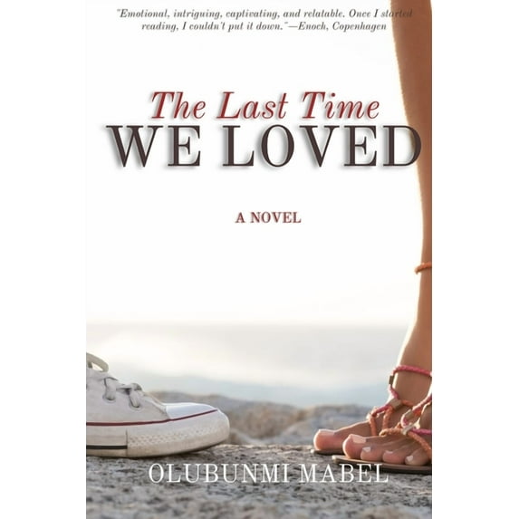 The Last Time We Loved (Paperback)