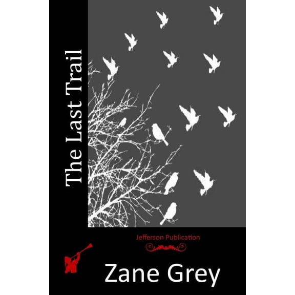 The Last Trail