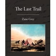 thumbnail image 1 of The Last Trail (Paperback), 1 of 1