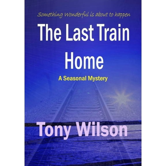 The Last Train Home, (Paperback)