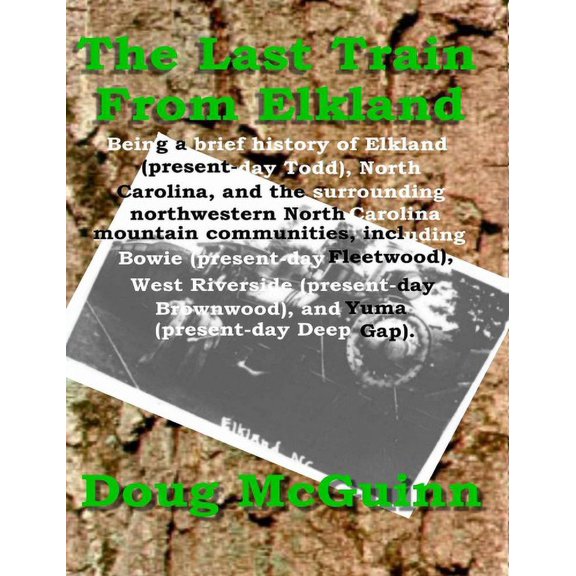 The Last Train from Elkland