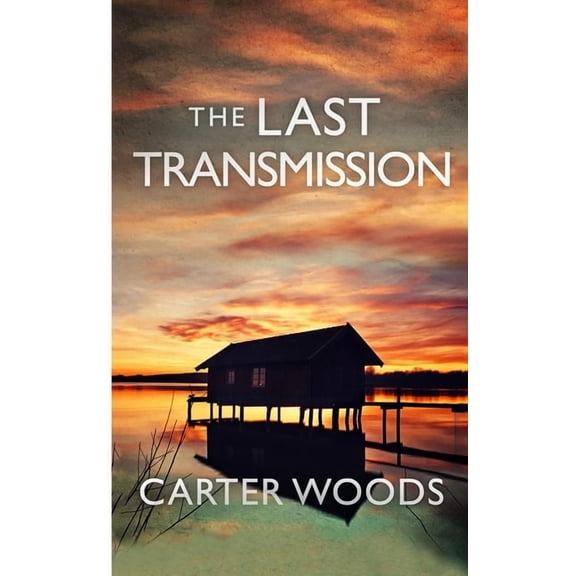 Emp Survival in a Powerless World The Last Transmission: An EMP Post Apocalypse Prepper Thriller, Book 131, (Paperback)