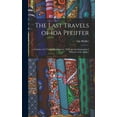 thumbnail image 1 of The Last Travels of Ida Pfeiffer (Hardcover), 1 of 1