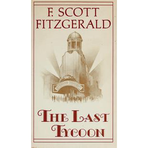 Pre-Owned The Last Tycoon (Paperback) 0684179539 9780684179537