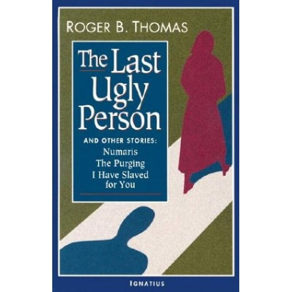 Pre-Owned The Last Ugly Person: And Other Stories (Paperback) 0898703956 9780898703955