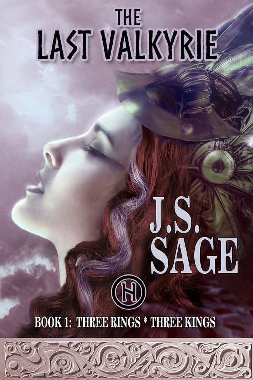 The Last Valkyrie The Last Valkyrie: Three Rings, Three Kings, Book 1, (Paperback)