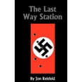 thumbnail image 1 of The Last Way Station (Paperback), 1 of 1