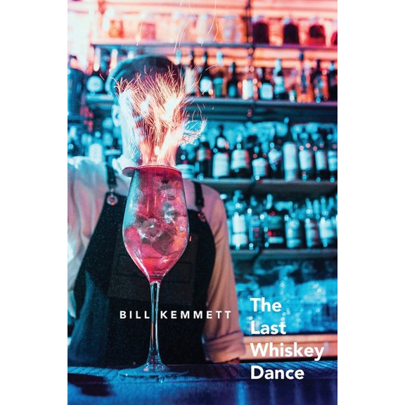 The Last Whiskey Dance, (Paperback)