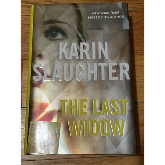 Pre-Owned The Last Widow: A Novel by Karin Slaughter, The Will Trent Series, Book 9 **Barnes&Noble Exclusive Edition** (Hardcover) 0062975285 9780062975287