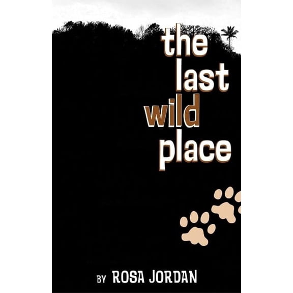 Pre-Owned The Last Wild Place (Hardcover) 1561454583 9781561454587