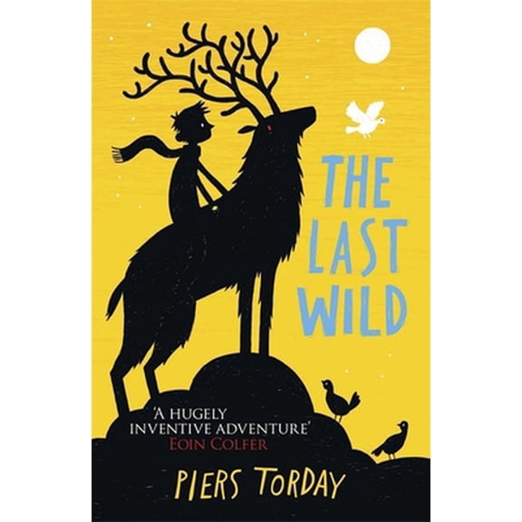 Pre-Owned Last Wild Trilogy: The Last Wild, The: Book 1: The Last Wild Trilogy (Paperback) 1780878303 9781780878300