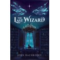 thumbnail image 1 of The Last Wizard The Last Wizard, Book 1, (Paperback), 1 of 1