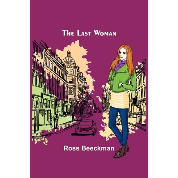 The Last Woman, (Paperback)