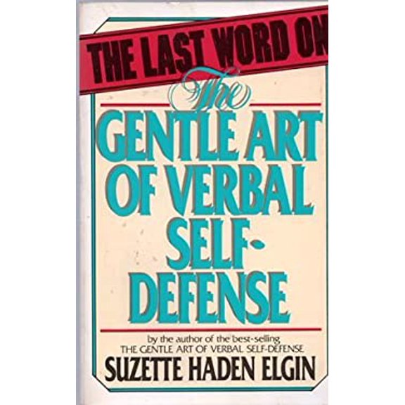 Pre-Owned Last Word on the Gentle Art of Verbal Self-defense, The Paperback