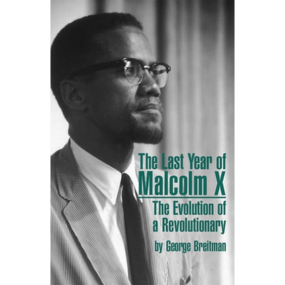 Pre-Owned The Last Year of Malcom X (Paperback)