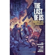 The Last of Us: The Last of Us: American Dreams (Paperback)