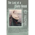 thumbnail image 1 of The Last of a Salty Breed, (Hardcover), 1 of 1