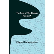 The Last of the Barons Volume IV, Paperback