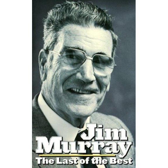 Pre-Owned Jim Murray : The Last of the Best (Paperback) 1883792509 9781883792503
