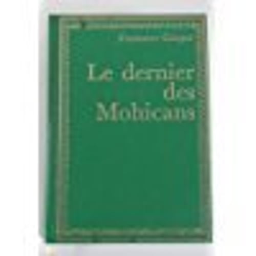 Pre-Owned The Last of the Mohicans (Hardcover) 9780396082606